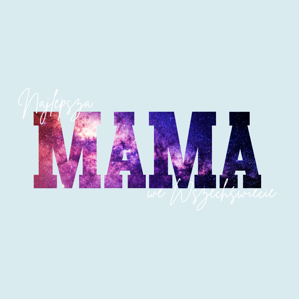 Bluza niebieska Najlepsza mama we wszechświecie. Ostatnia sztuka (rozmiar 2XL)