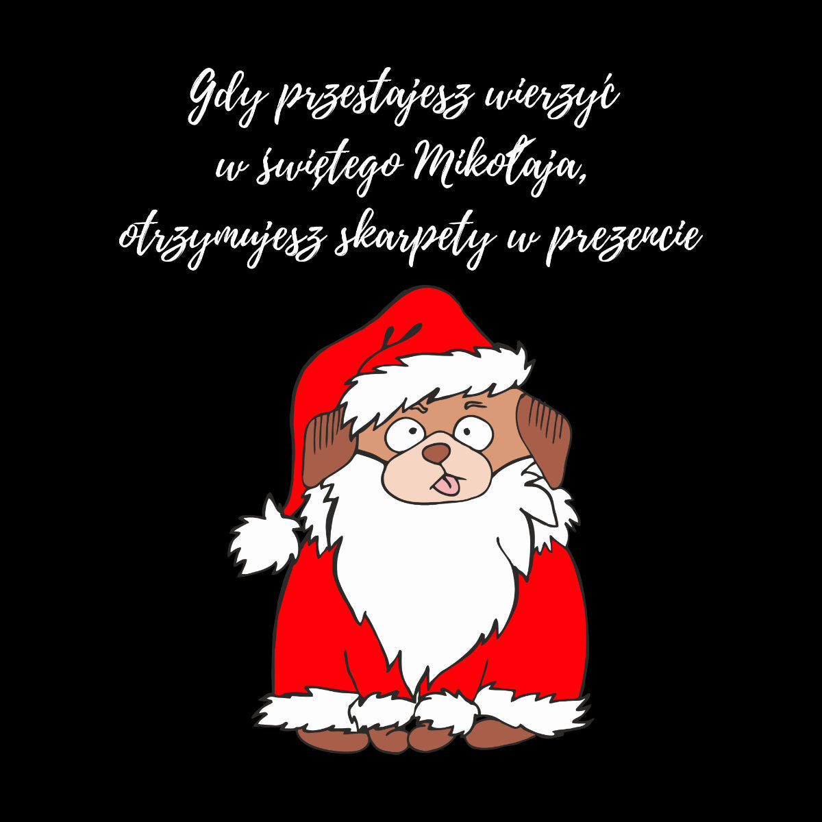 UNISEX Czarna bluza Gdy przestajesz wierzyć w Świętego Mikołaja