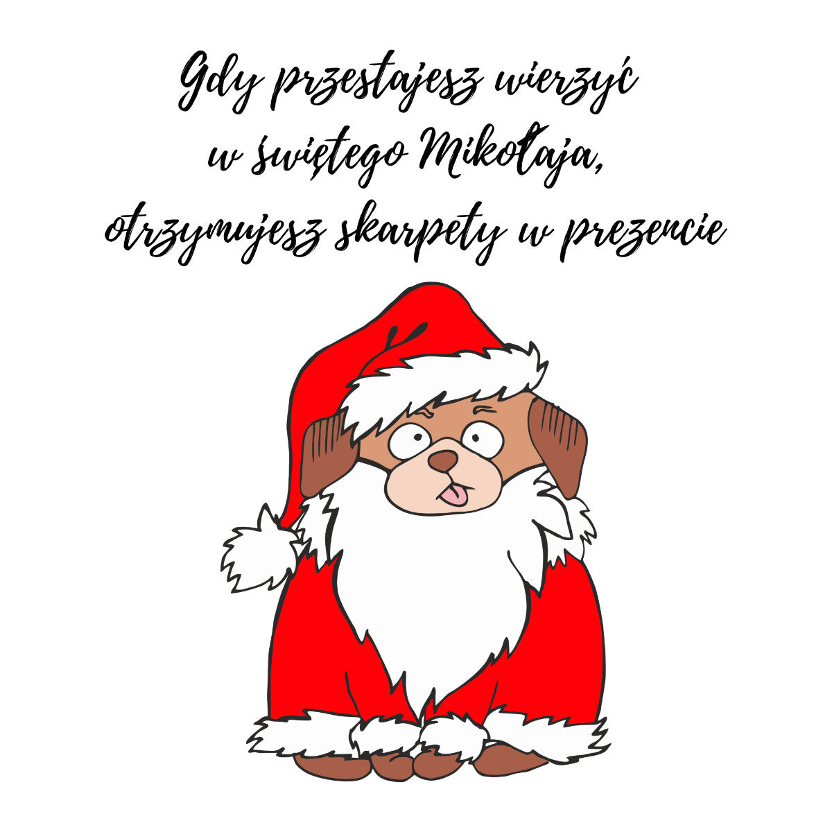 Biały UNISEX T-shirt Gdy przestajesz wierzyć w Świętego Mikołaja