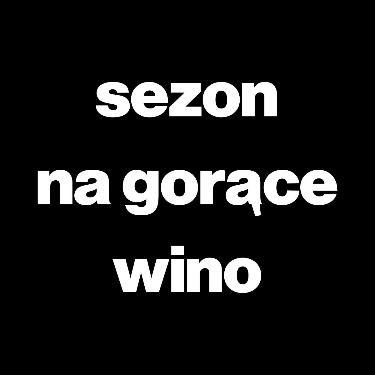 Czarny UNISEX T-shirt Sezon na gorące wino